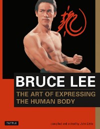 Cover Bruce Lee The Art of Expressing the Human Body