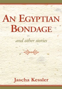 Cover Egyptian Bondage and Other Stories