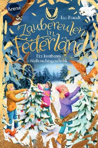 Cover Zaubereulen in Federland (4). Ein kostbares Weihnachtsgeschenk