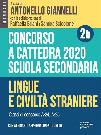 Cover Concorso a cattedra 2020. Scuola secondaria – Vol. 2b. Lingue e civiltà straniere. Classi di concorso A-24, A-25