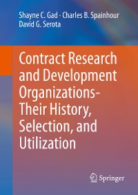 Cover Contract Research and Development Organizations-Their History, Selection, and Utilization