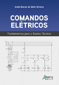 Cover Comandos Elétricos: Fundamentos Para o Ensino Técnico