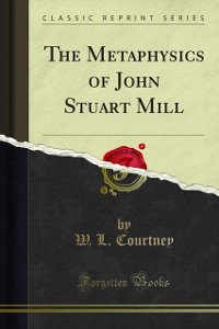 Cover Metaphysics of John Stuart Mill