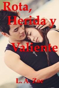 Cover Rota, Herida y Valiente