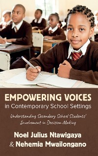 Cover Empowering Voices in Contemporary School Settings