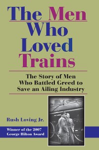 Cover The Men Who Loved Trains