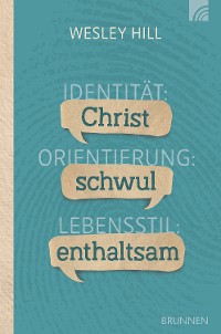 Cover Identität: Christ. Orientierung: schwul. Lebensstil: enthaltsam.