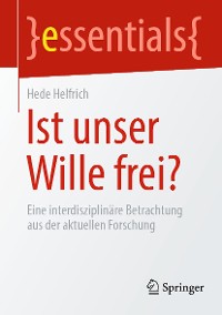 Cover Ist unser Wille frei?