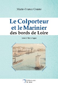 Cover Le Colporteur et le Marinier des bords de Loire