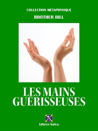 Cover Les Mains Guérisseuses
