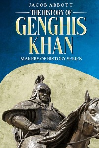 Cover The History of Genghis Khan