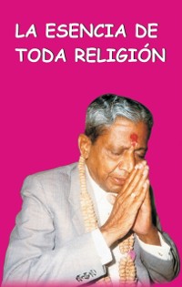 Cover La Esencia De Toda Religion (In Spanish)