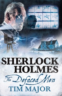 Cover The New Adventures of Sherlock Holmes - The Defaced Men