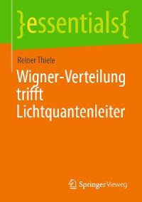 Cover Wigner-Verteilung trifft Lichtquantenleiter