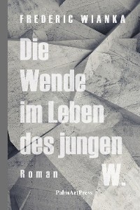 Cover Die Wende im Leben des jungen W.