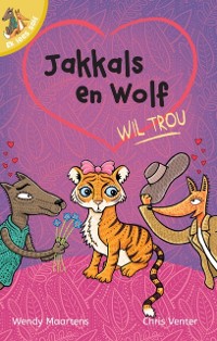 Cover Ek lees self 9: Jakkals en wolf wil trou