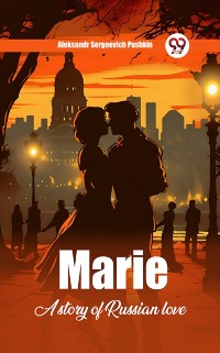 Cover Marie A story of Russian love