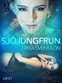 Cover Sjöjungfrun - erotisk novell