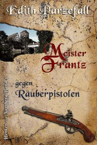 Cover Meister Frantz gegen Räuberpistolen