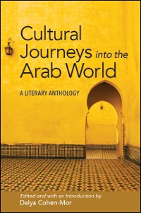 Cover Cultural Journeys into the Arab World