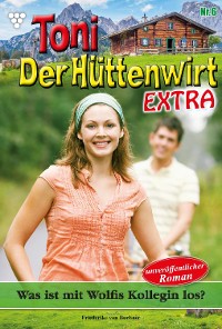 Cover Toni der Hüttenwirt Extra 6 – Heimatroman
