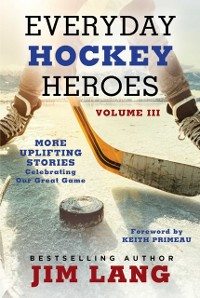 Cover Everyday Hockey Heroes, Volume III