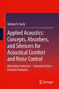 Cover Applied Acoustics: Concepts, Absorbers, and Silencers for Acoustical Comfort and Noise Control