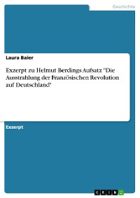 Cover Exzerpt zu Helmut Berdings Aufsatz "Die Ausstrahlung der Französischen Revolution auf Deutschland"