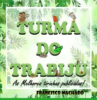 Cover Turma Do Trabiju