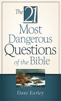 Cover 21 Most Dangerous Questions Of The Bible