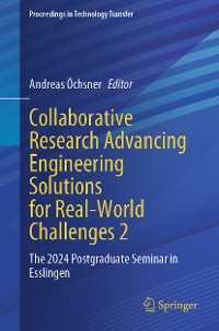 Cover Collaborative Research Advancing Engineering Solutions for Real-World Challenges 2