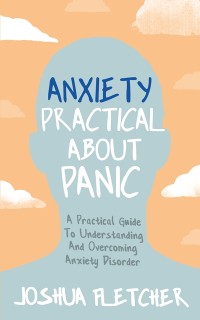 Cover Anxiety: Practical About Panic