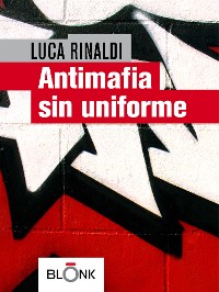 Cover Antimafia sin uniforme