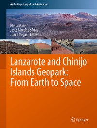 Cover Lanzarote and Chinijo Islands Geopark: From Earth to Space
