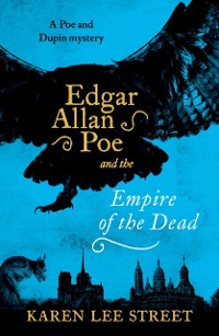 Cover Edgar Allan Poe and The Empire of the Dead