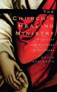 Cover The Church's Healing Ministry