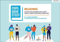 Cover Pupil Book Study: Reading: An evidence-informed guide to help quality assure the reading curriculum
