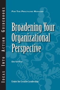 Cover Broadening Your Organizational Perspective