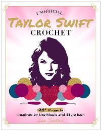Cover Unofficial Taylor Swift Crochet