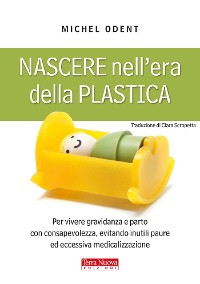 Cover Nascere nell'era della plastica