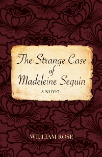 Cover The Strange Case of Madeleine Seguin