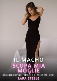 Cover Il Macho scopa mia Moglie