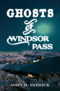 Cover Ghosts of Windsor Pass