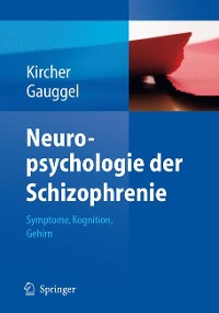 Cover Neuropsychologie der Schizophrenie