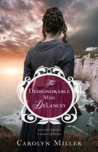Cover Dishonorable Miss DeLancey