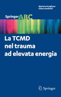 Cover La TCMD nel trauma ad elevata energia