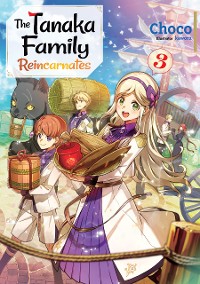 Cover The Tanaka Family Reincarnates: Volume 3