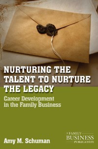 Cover Nurturing the Talent to Nurture the Legacy