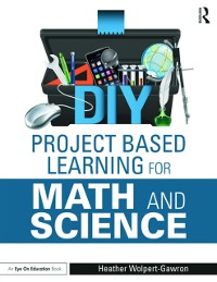 Cover DIY Project Based Learning for Math and Science