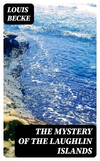Cover The Mystery of the Laughlin Islands